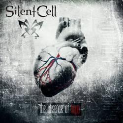Silent Cell : The Absence of Hope